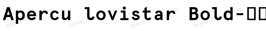Apercu lovistar Bold字体转换